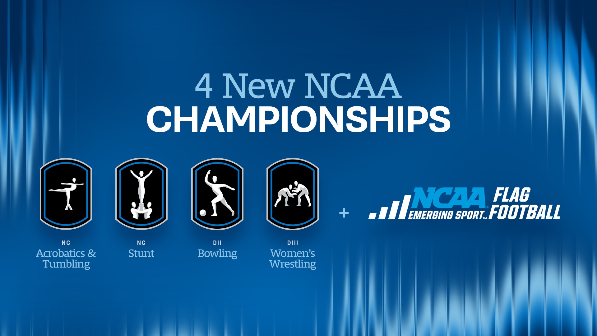 2026 - 4 New Championships + Flag Football