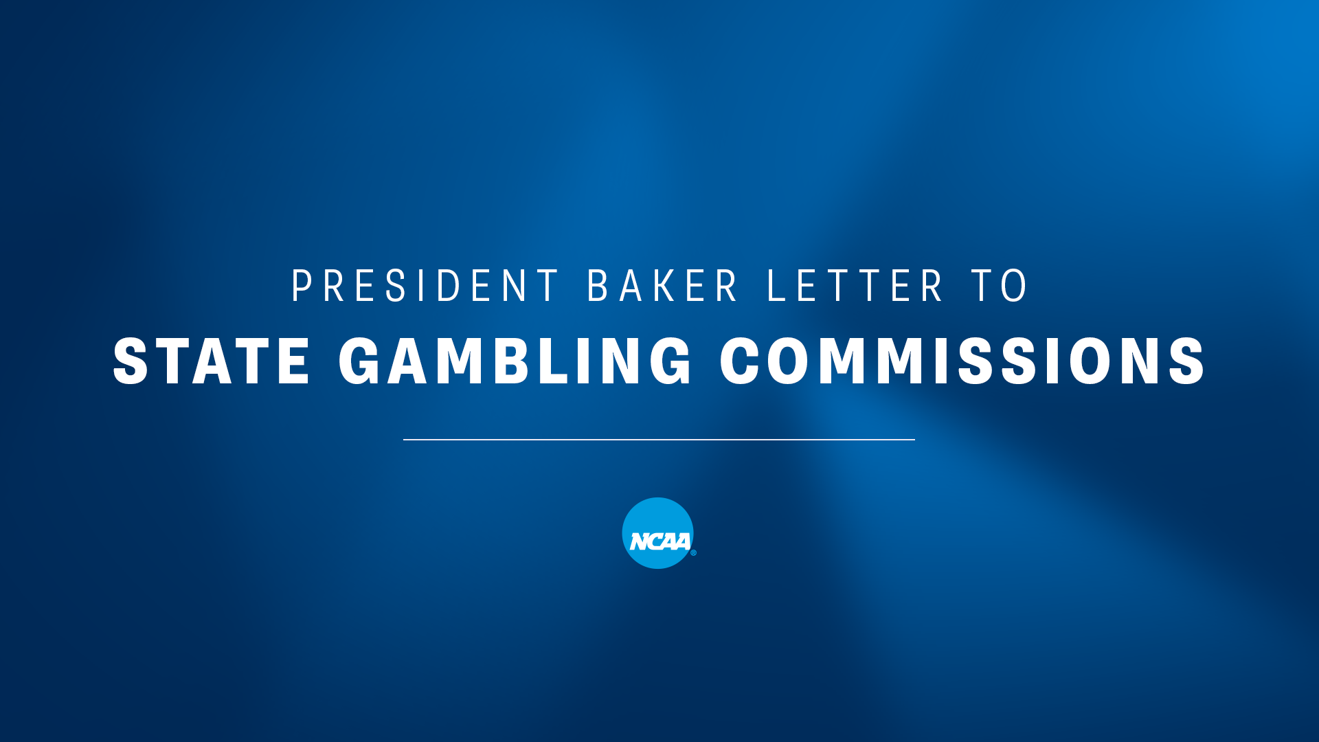 President Baker Letter to State Gambling Commissions