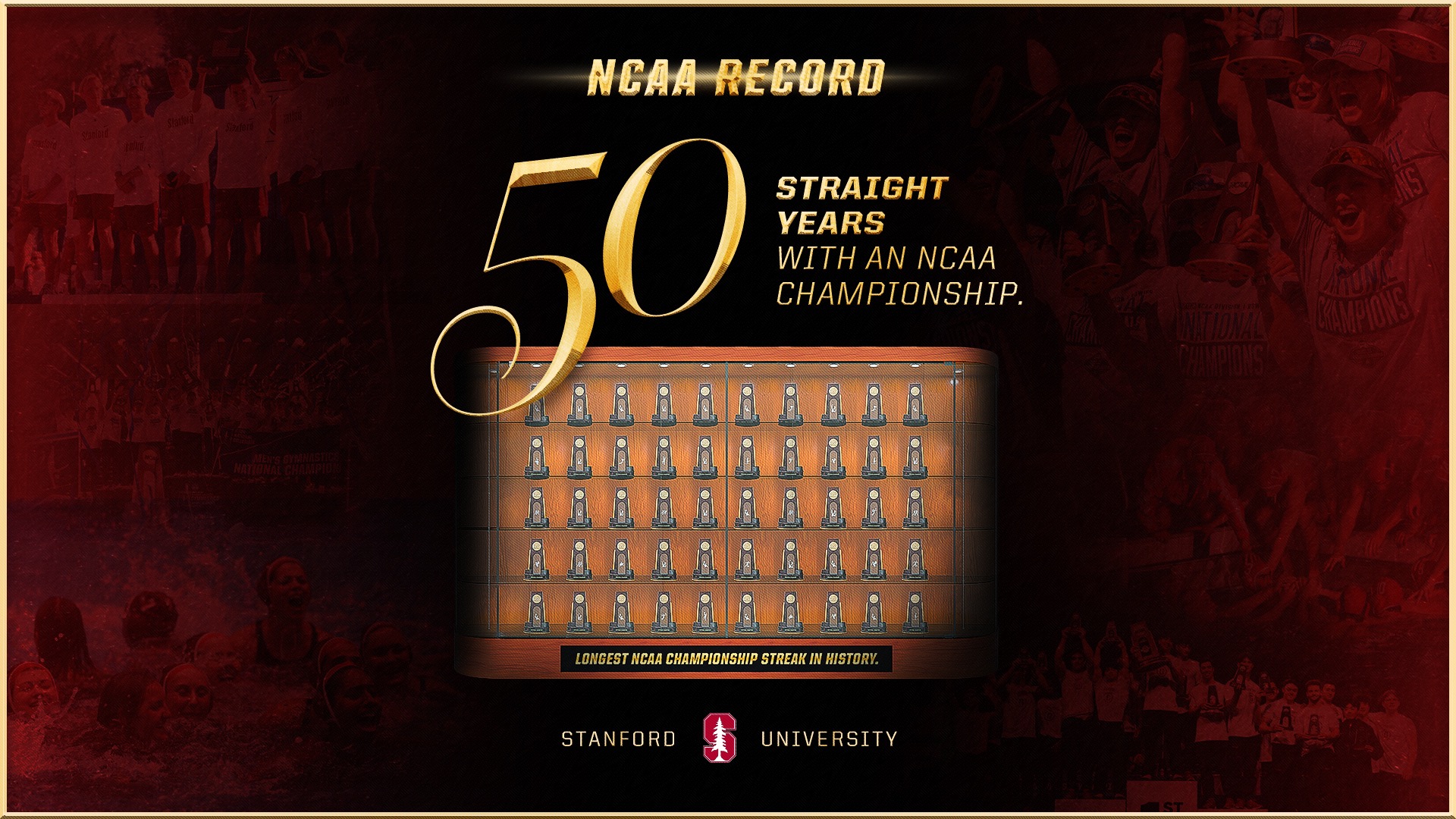 Stanford: 50 Straight Years of Championships