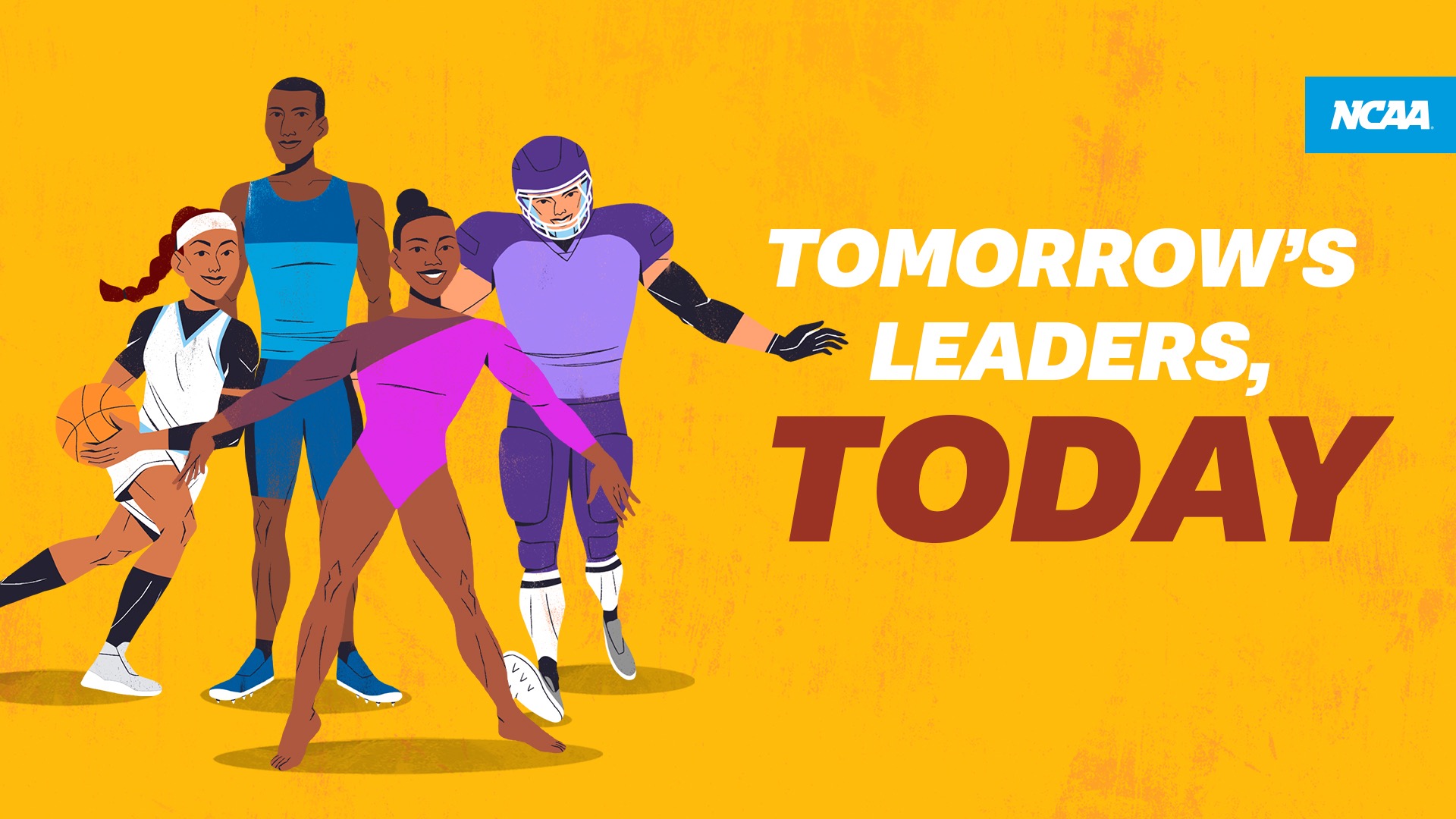 NCAA debuts ‘Tomorrow’s Leaders, Today’ campaign to celebrate the lessons learned beyond competition