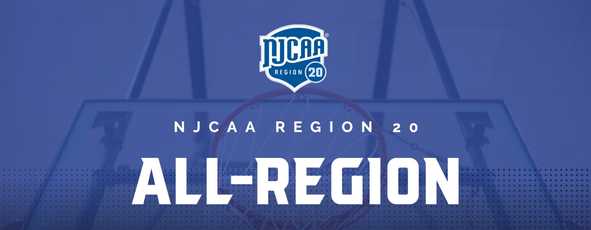 NJCAA Region 20 D 1 MBB WBB ALL REGION AWARD HEADER