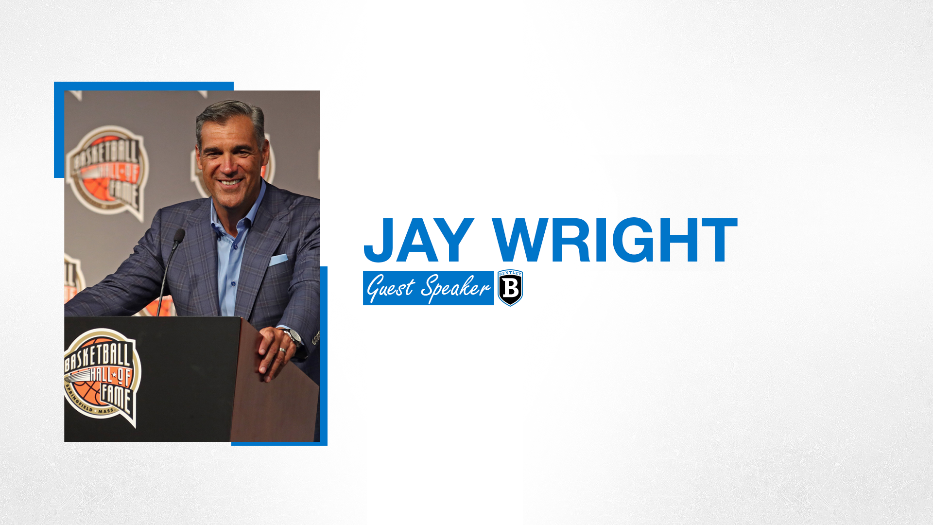 Jay Wright Guest Speaker