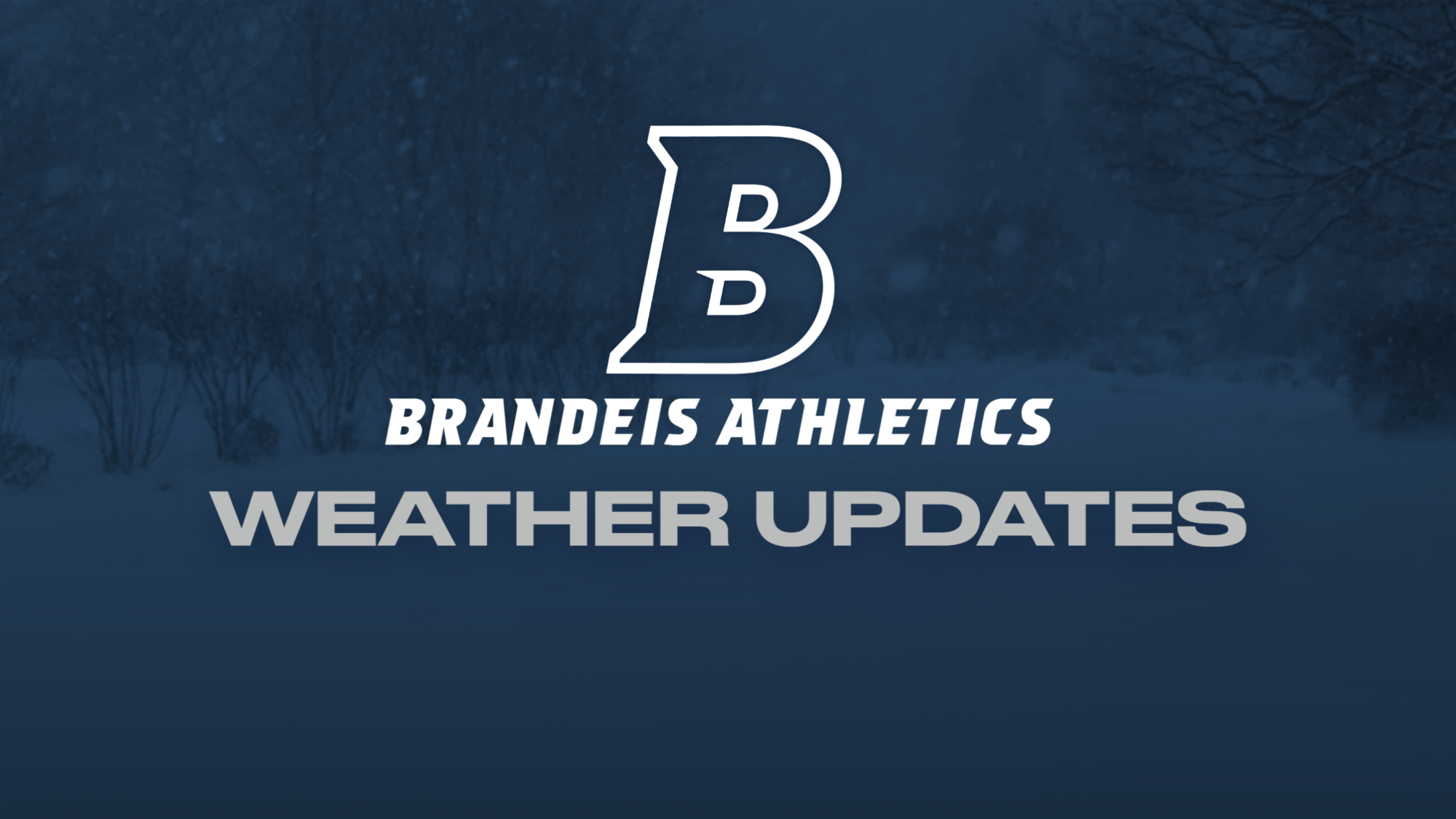 TEXT: Brandeis Athletics Weather Updates