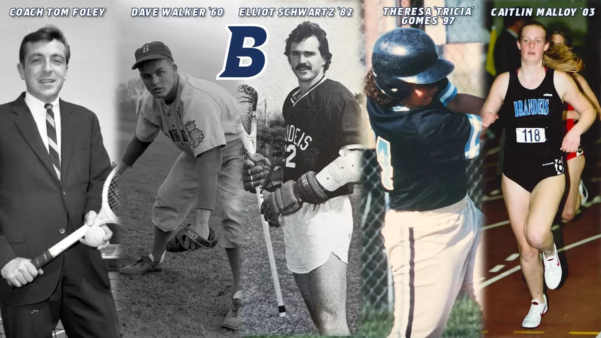 LEFT TO RIGHT: COACH TOM FOLEY; A man in a suit and tie, holding a tennis racquet; DAVE WALKER '60, a baseball player crouching ready to throw a ball; ELLIOT SCHWARTZ '82, a lacrosse player holding his stick; THERESA 'TRICIA' GOMES, a softball player swinging a bat during a game; and CAITLIN MALLOY '03, a runner running a race