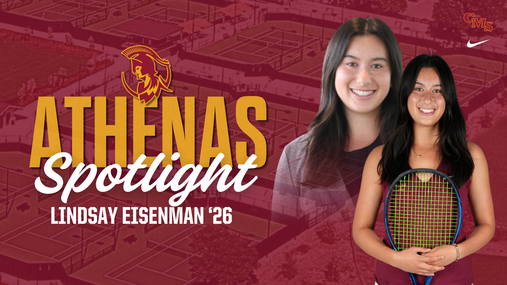 Lindsay Eisenman posed shot and head shot with the CMS tennis courts as a background and the words 