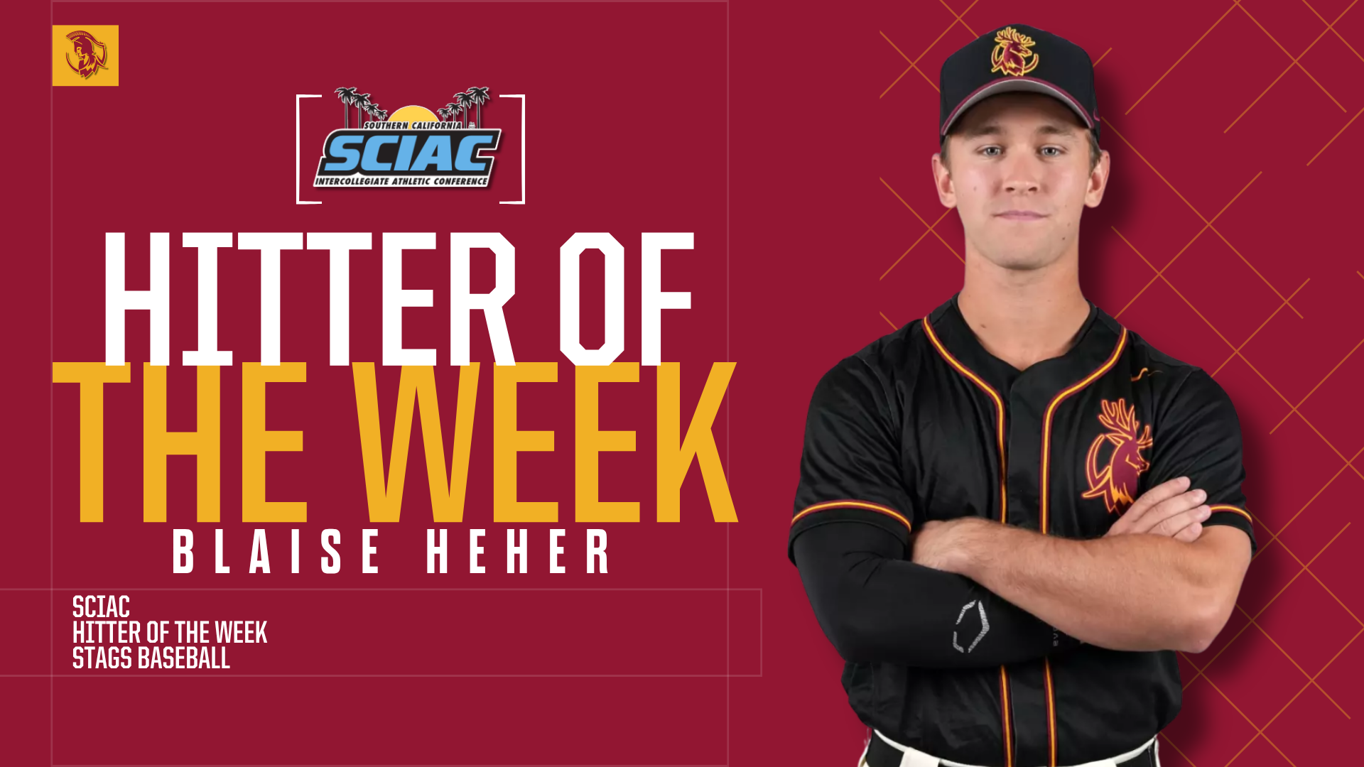 Blaise Heher posed shot with the SCIAC logo and the words Hitter of the Week
