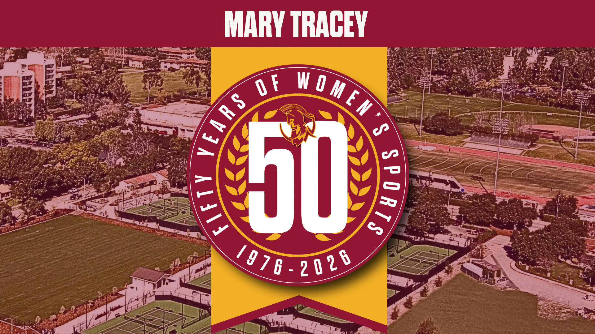 Mary Tracey's name and the 50 Years of CMS Women's Athletics Logo with an aerial shot of campus