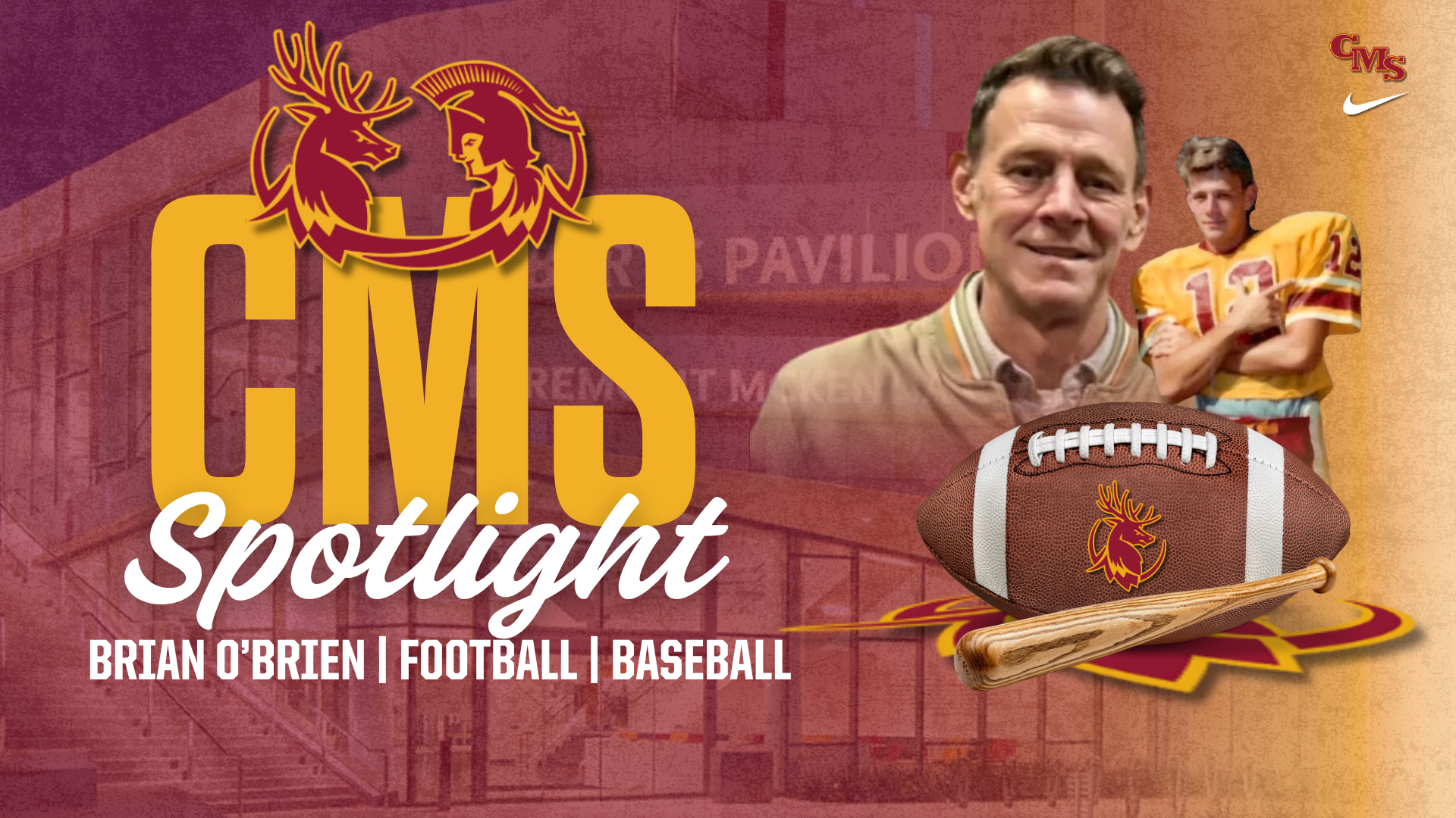 Brian O'Brien photos, a football and a baseball bat, the CMS logo and the words CMS spotlight, his name, football and baseball.