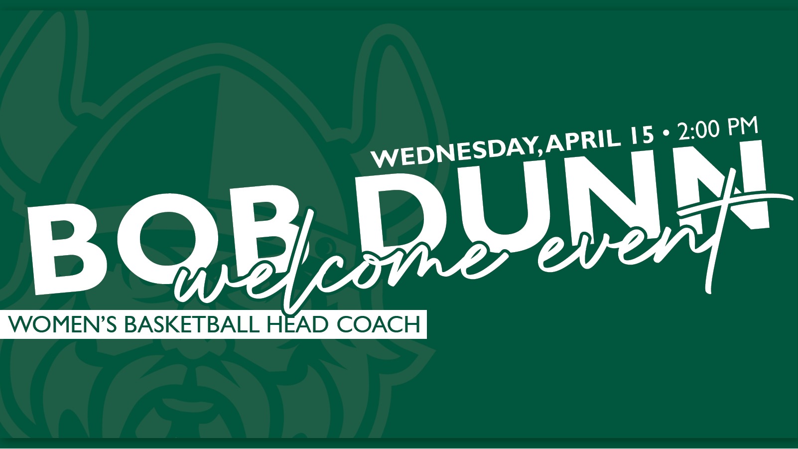 Bob Dunn Welcome Event Graphic