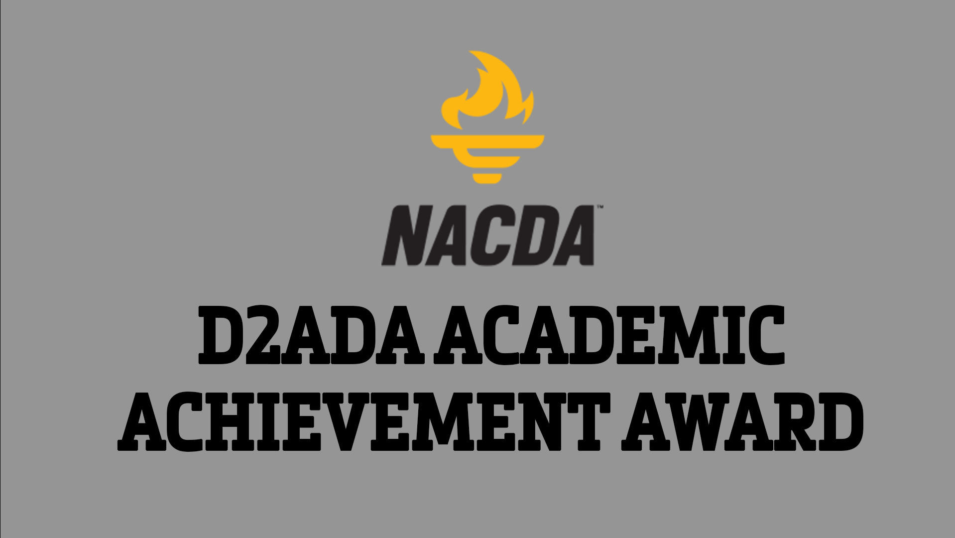D2ADA Academic Achievement Award