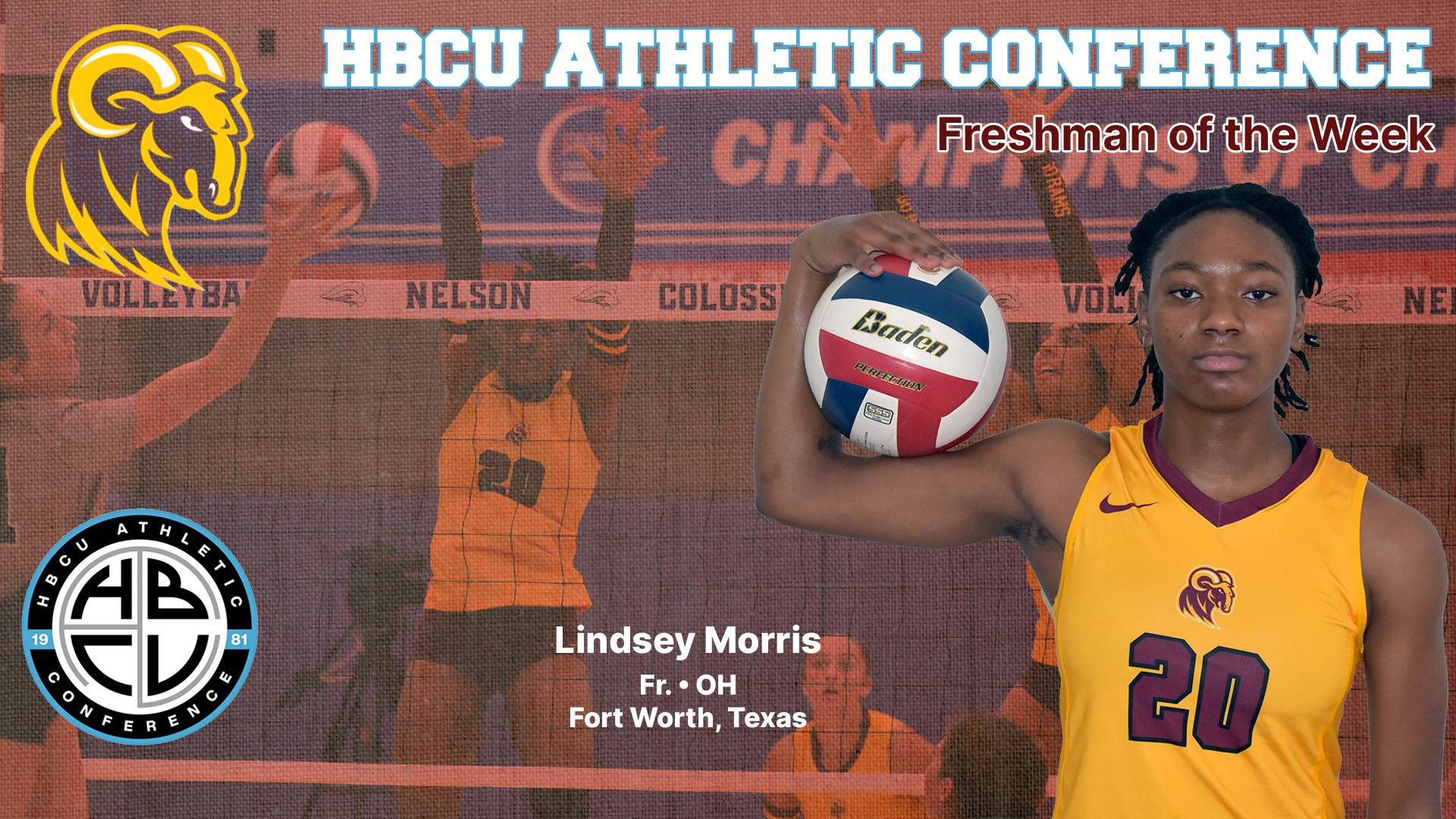A portrait of Lindsey Morris holding a volleyball on her shoulders under the words HBCU Athletic Conference, Freshman of the Week. A translucent action shot filtered through a canvas texture of Morris attempting to block an opponent's attack is also visible.
