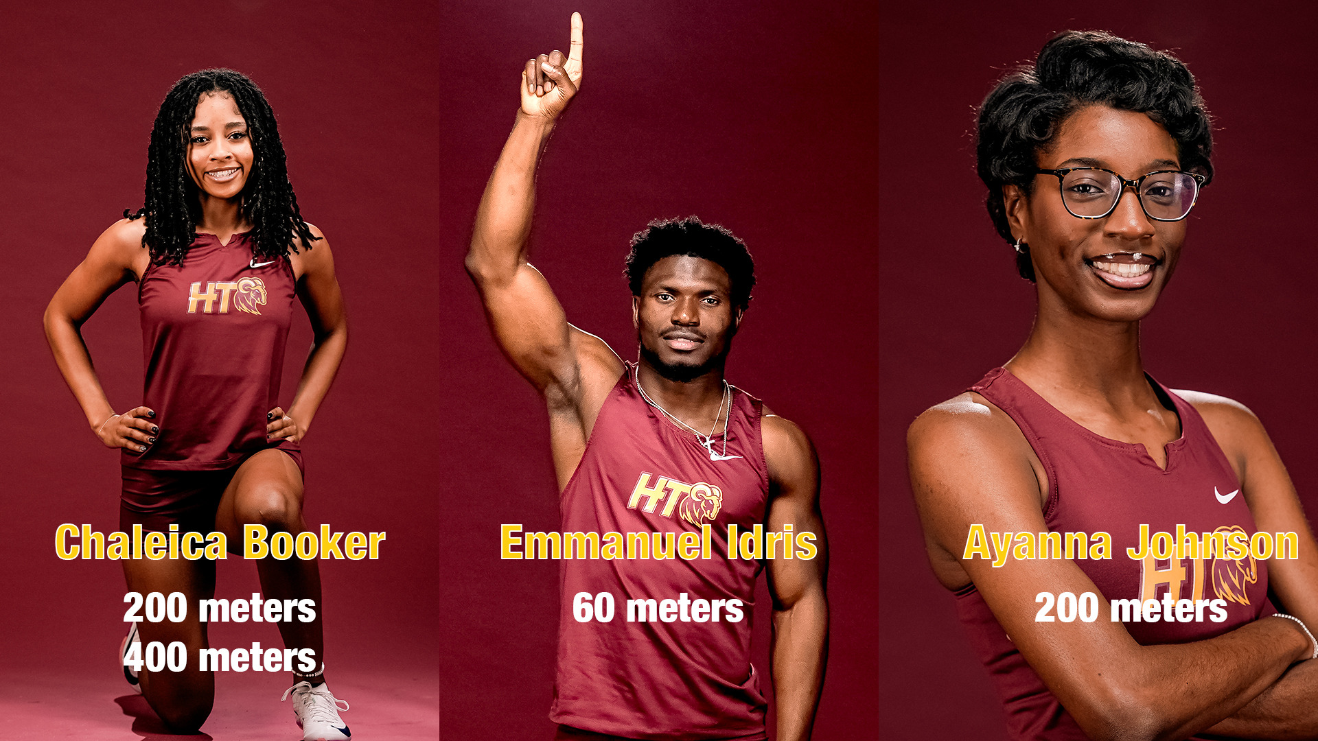 Posed pictures of HT track athletes, and the events at nationals in which they will compete. Chaleica Booker (200 meters, 400 meters); Emmanuel Idris (60 meters); Ayanna Johnson (200 meters)