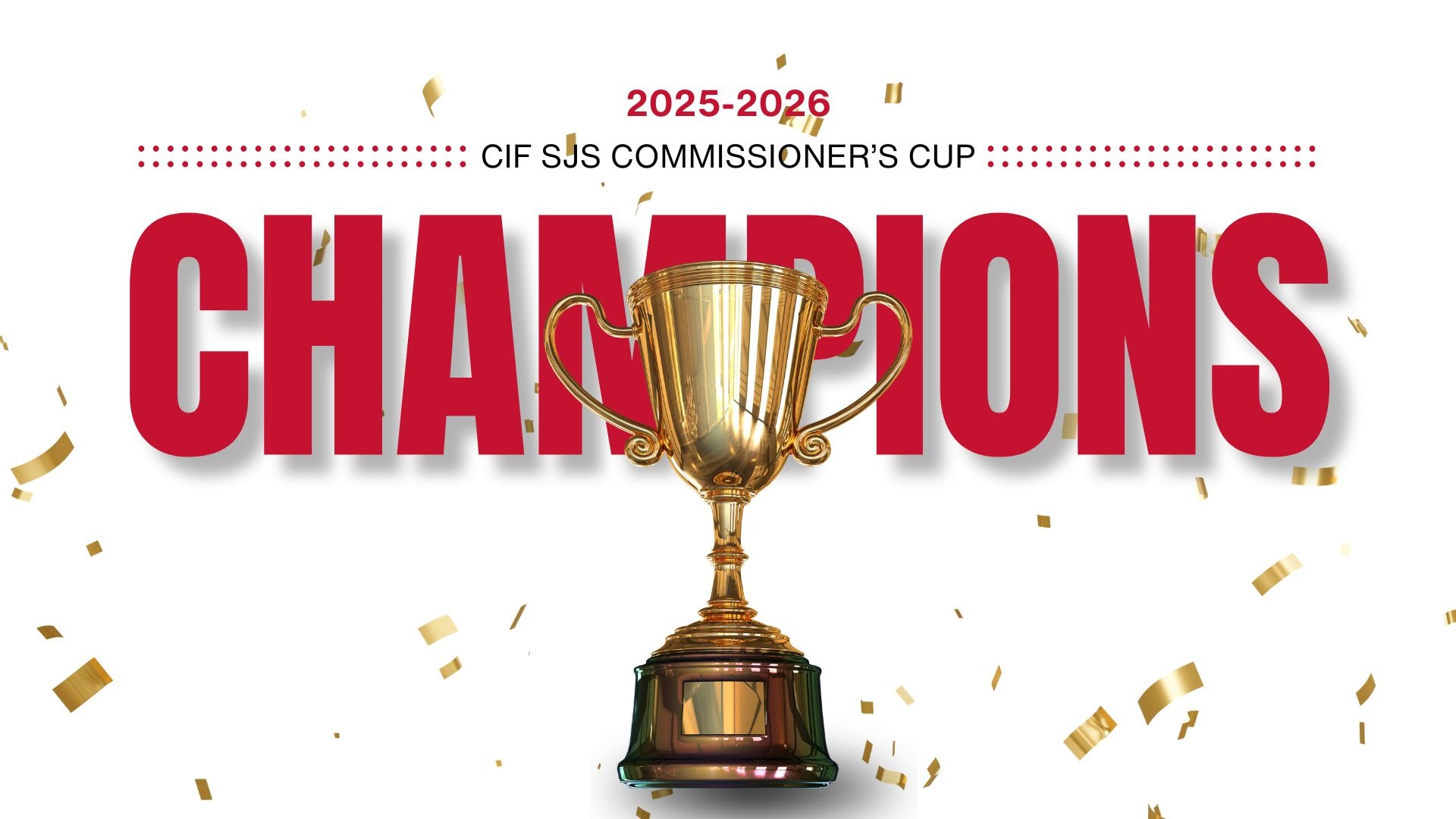CIF SJS Commissioner’s Cup