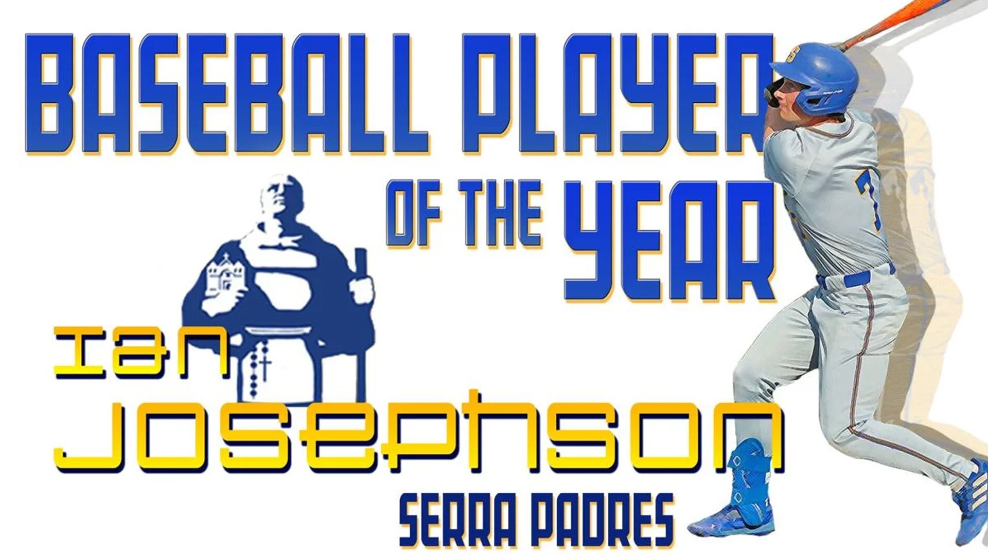 IanJosephson_DailyJournalPlayerofYear_SerraHighSchool