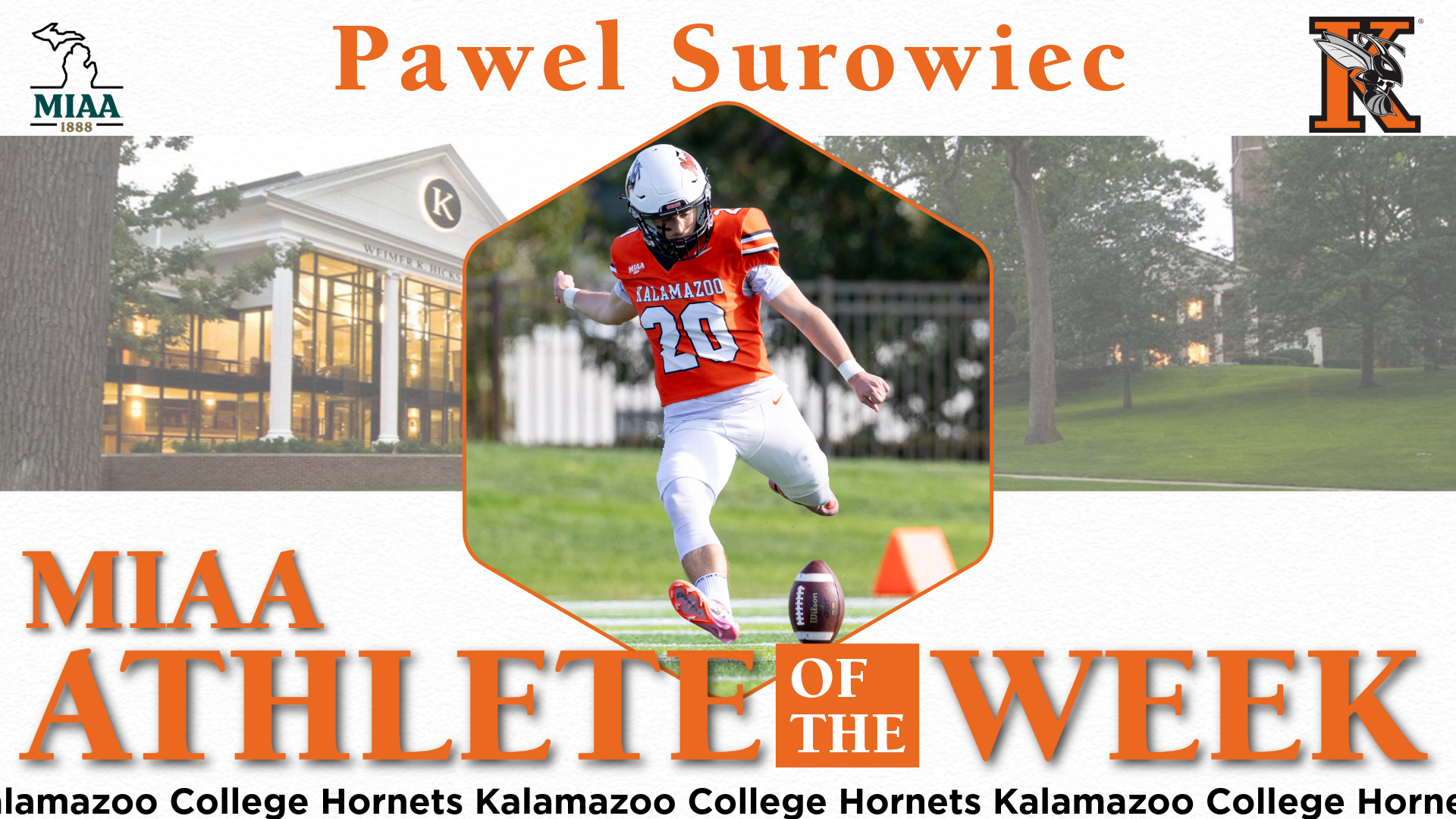 Pawel Surowiec was named MIAA Football Special Teams Player of the Week on October 26, 2026