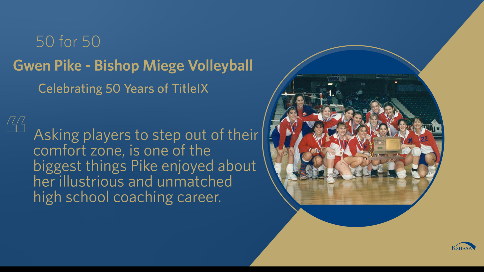 50 for 50: Gwenn Pike - Miege Volleyball - Kansas State High School Activities Association