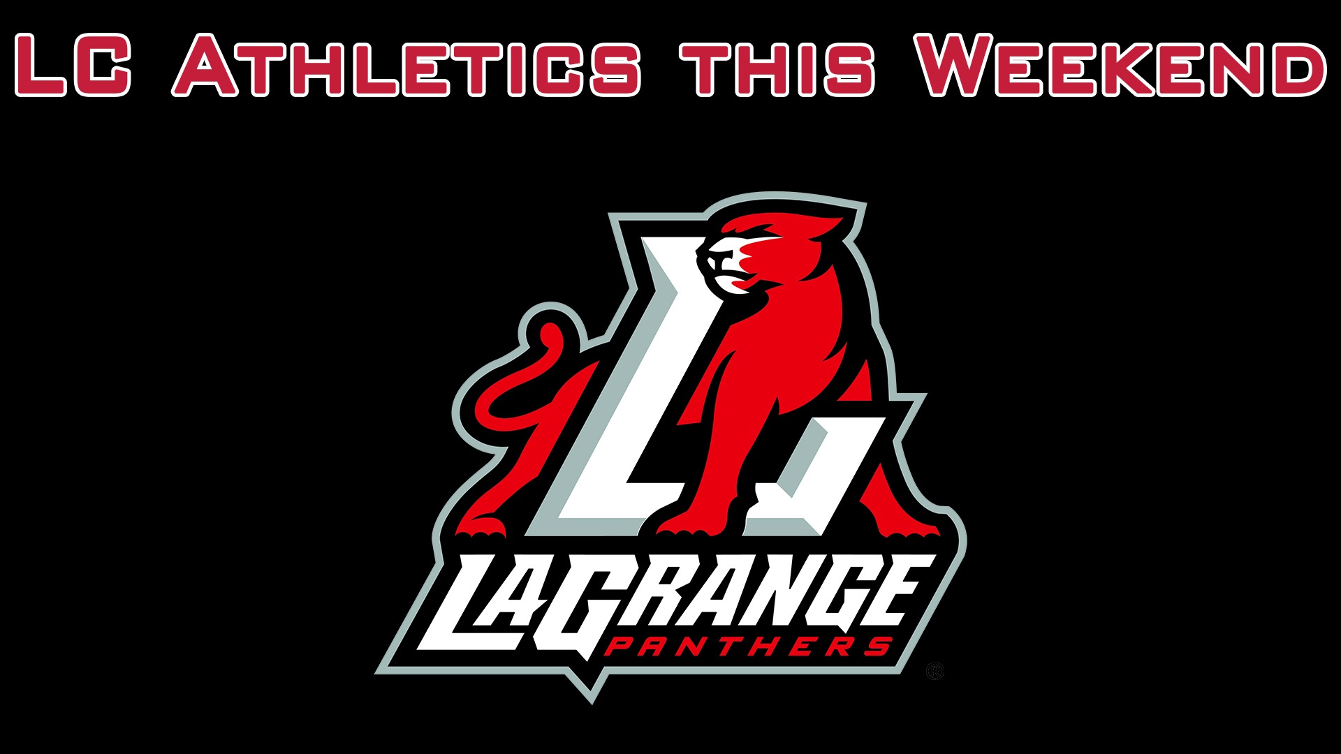 LaGrange Athletics for Weekend