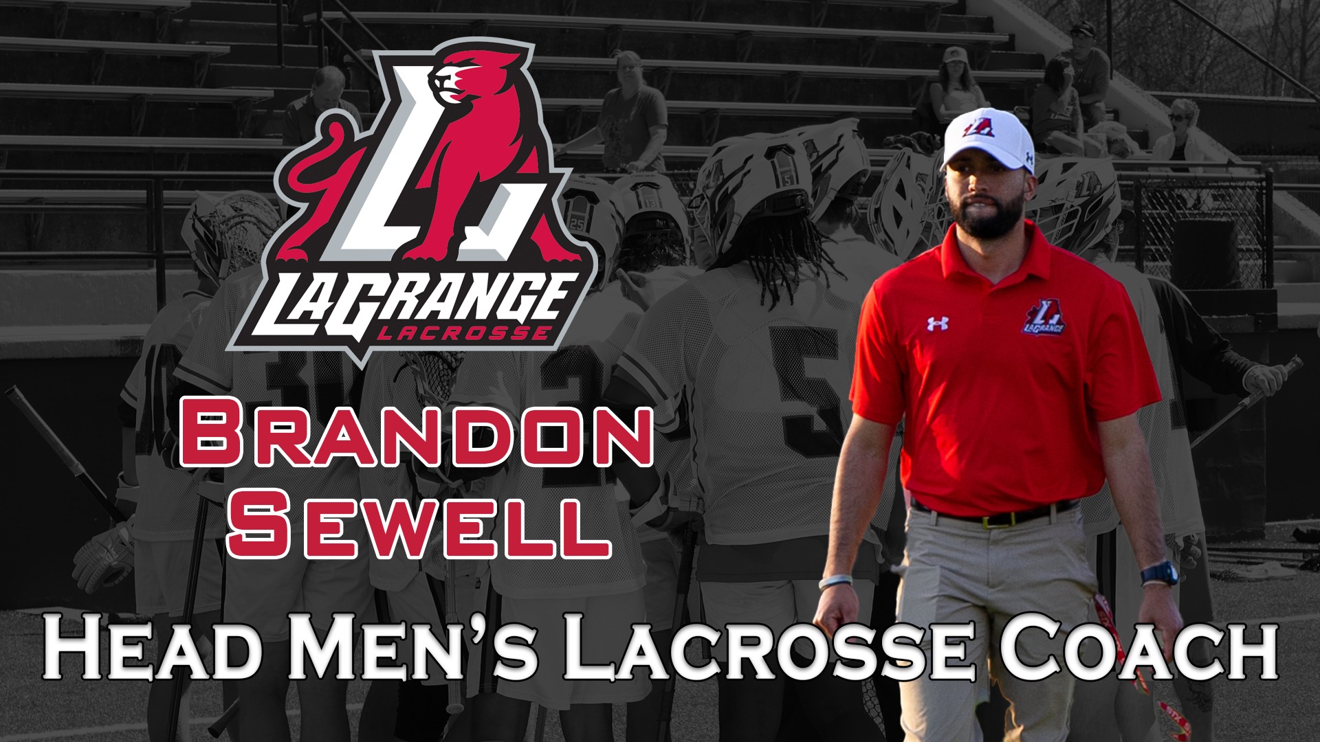 Sewell Returns to Lead LaGrange Men’s Lacrosse Program
