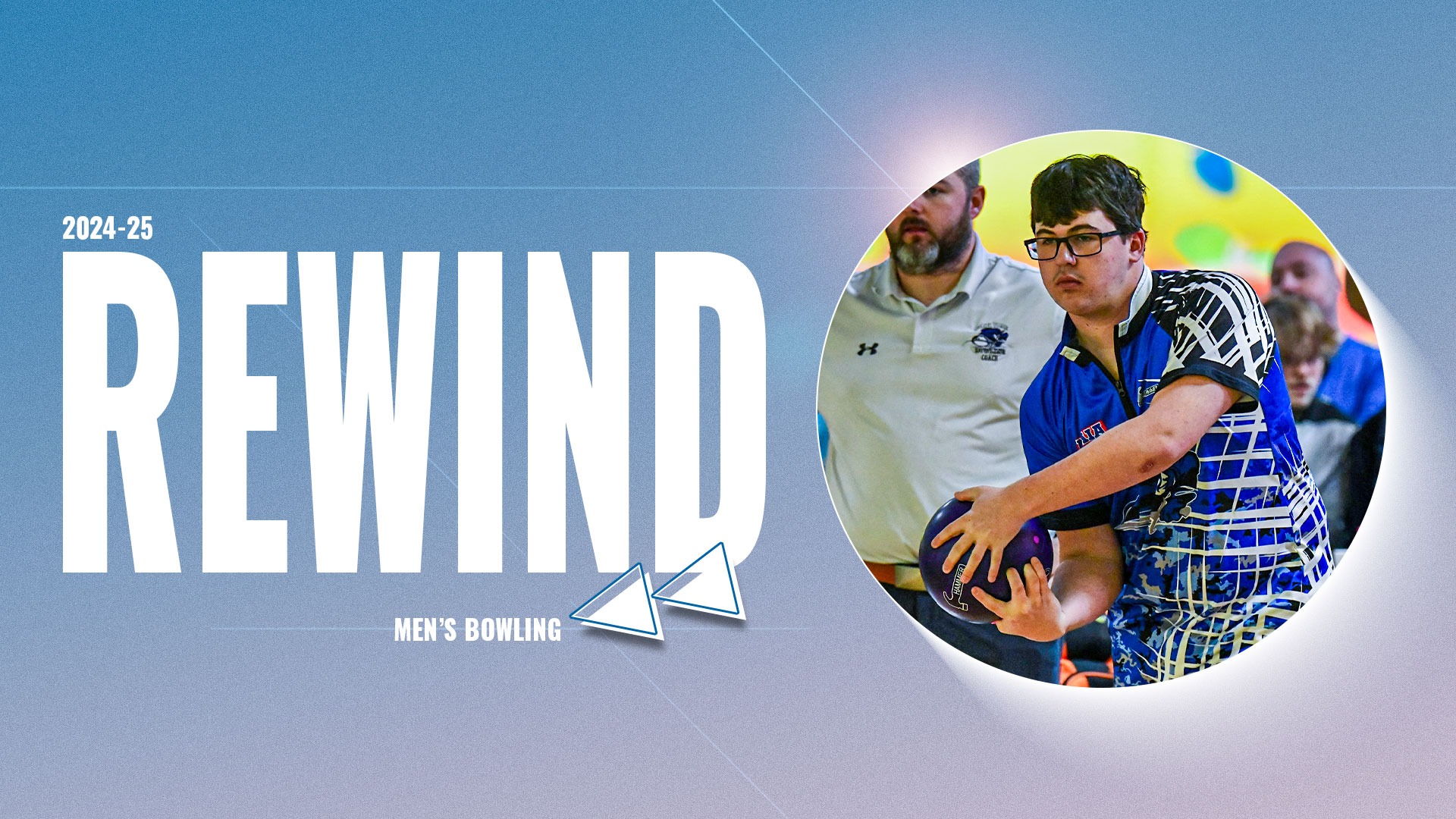 2024-25 Rewind: Men's Bowling