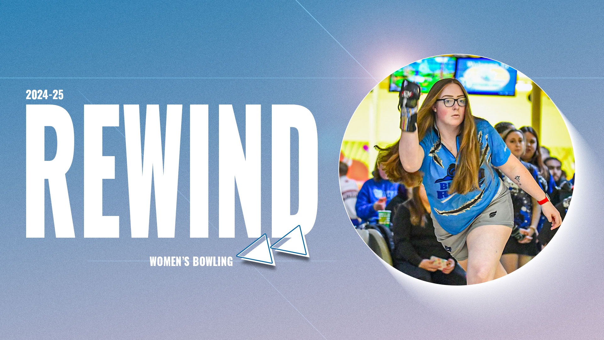 2024-25 Rewind Women's Bowling