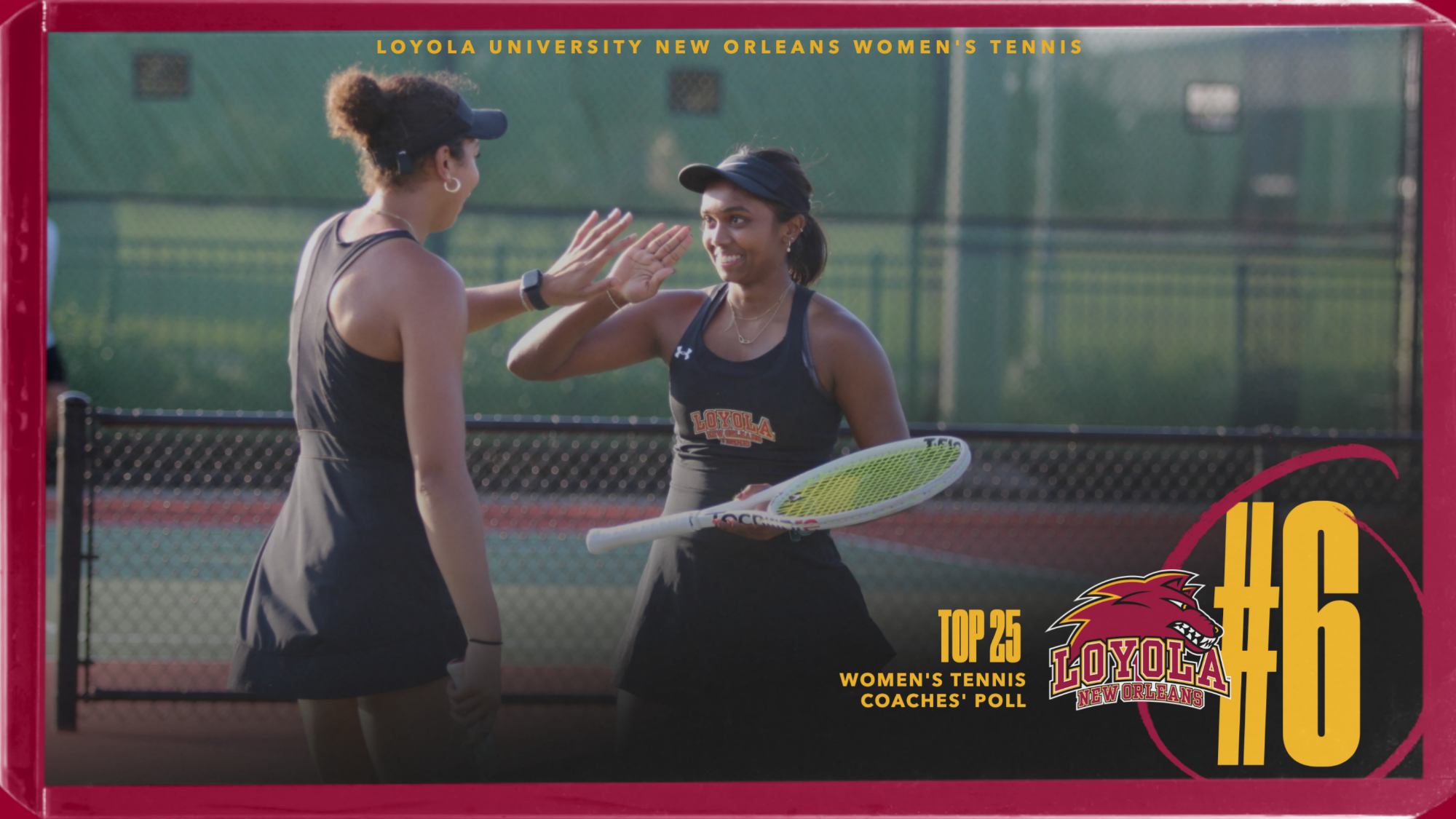 2025-26 women's tennis, Loyola ranked No. 6 in NAIA
