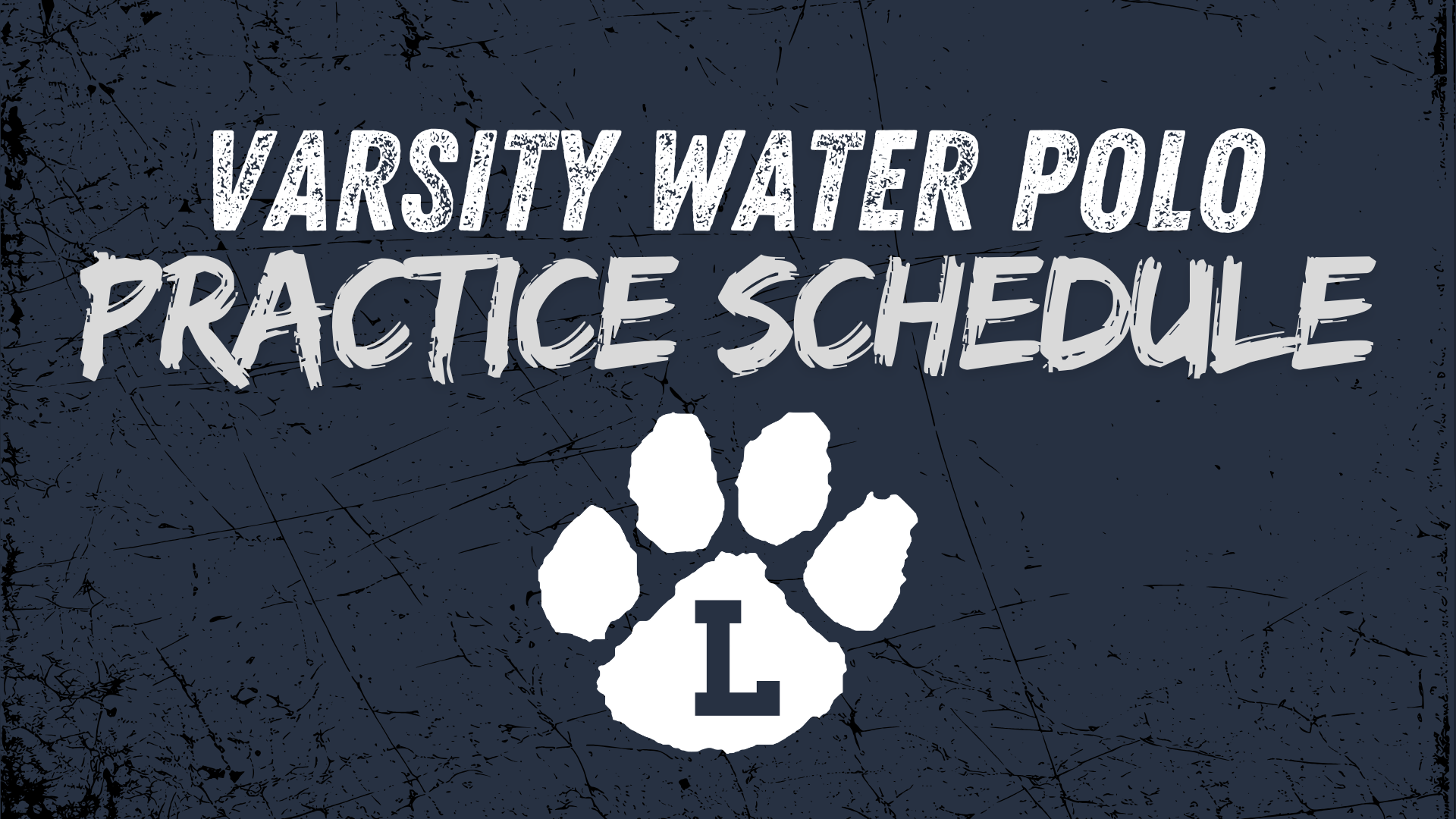 Varsity Water Polo Practice Schedule