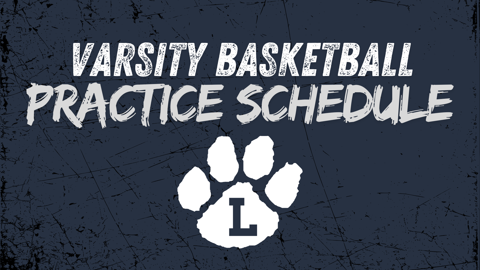 Varsity Basketball Practice Schedule