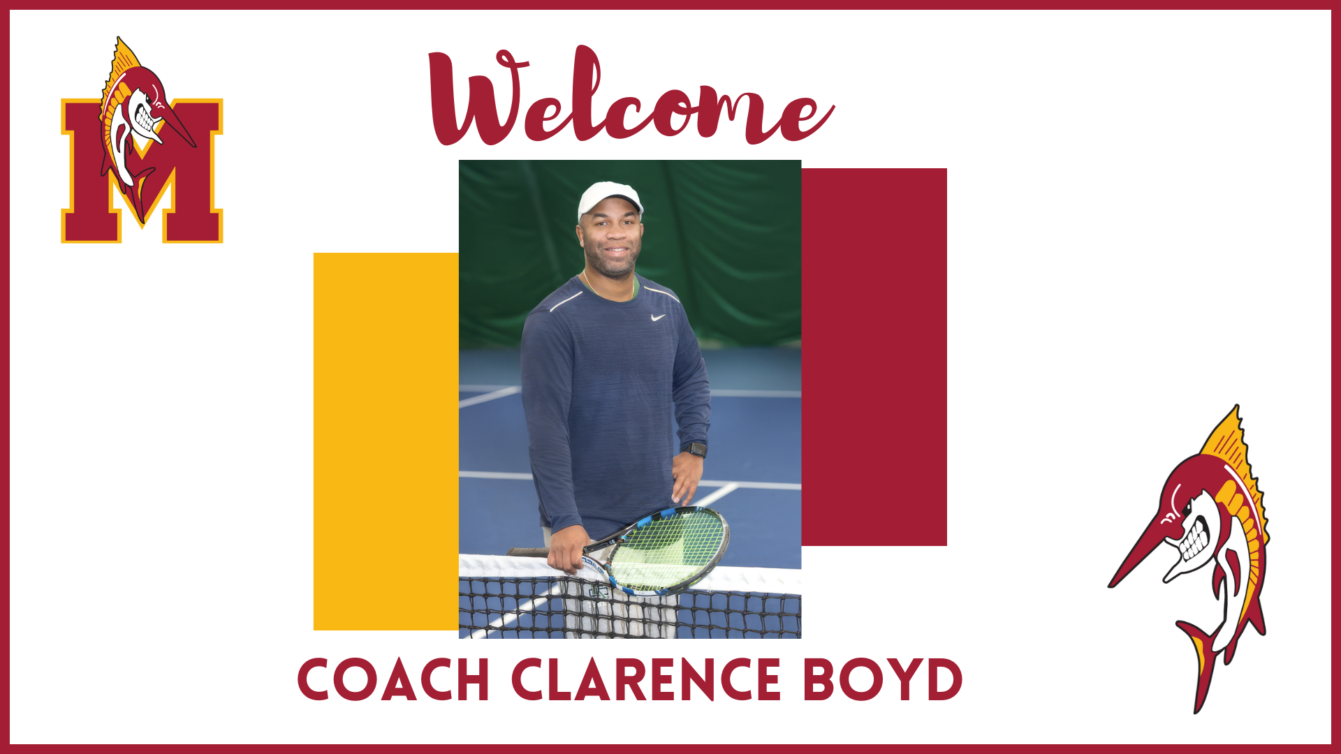 Welcome Coach Boyd Mercy Varsity Tennis Coach