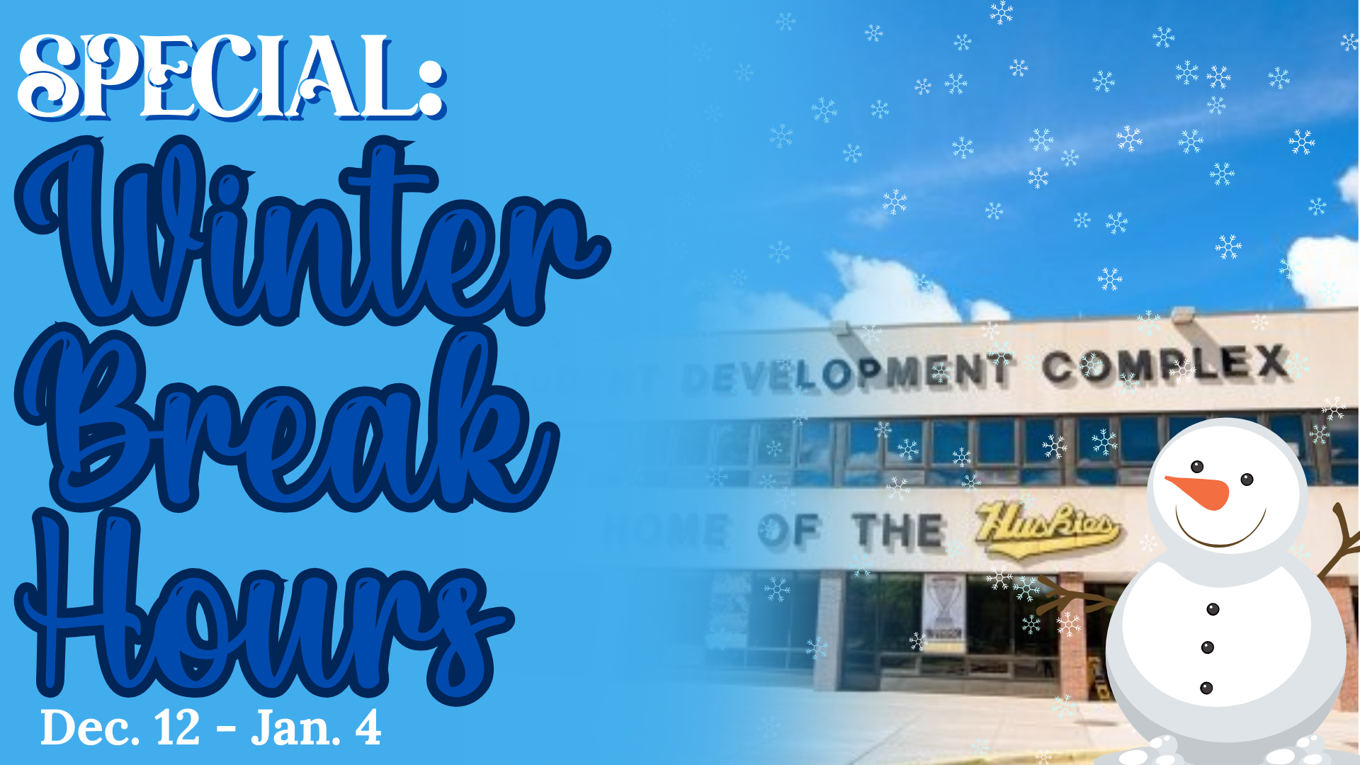 Winter Break Hours 2025