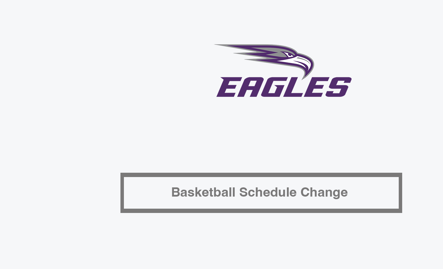 Basketball games have been moved due to winter weather.