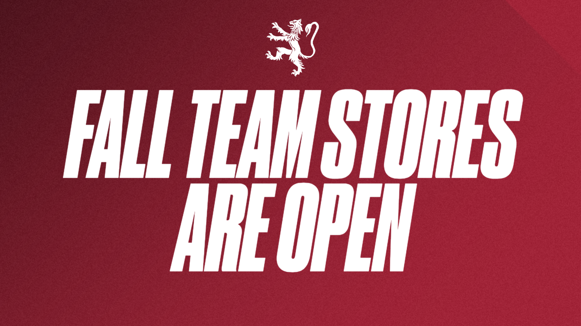 Fall Team Stores Open