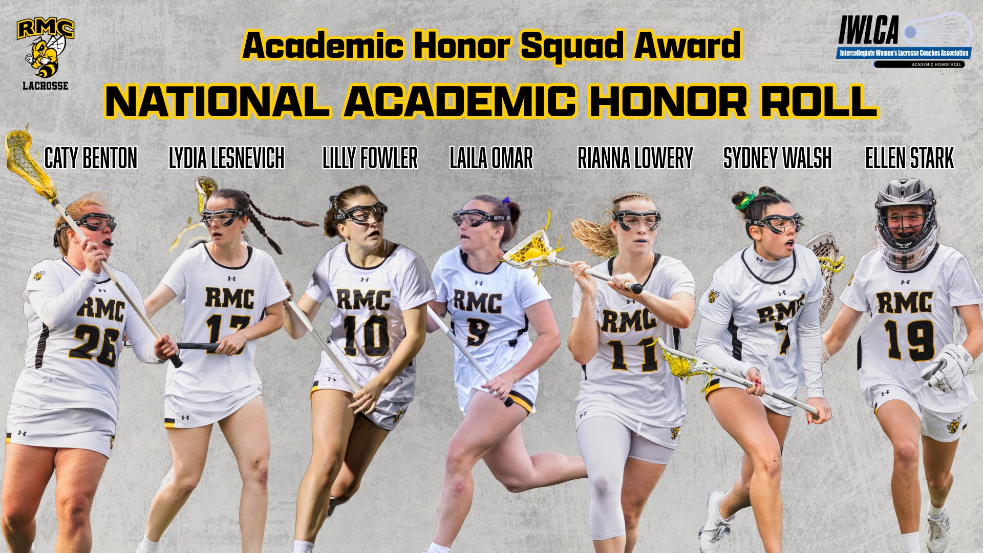2025 Academic Honor Squad and Academic Honor Roll in black text outlined in yellow, with seven Women's Lacrosse players in white jerseys in arow in front of a grey background
