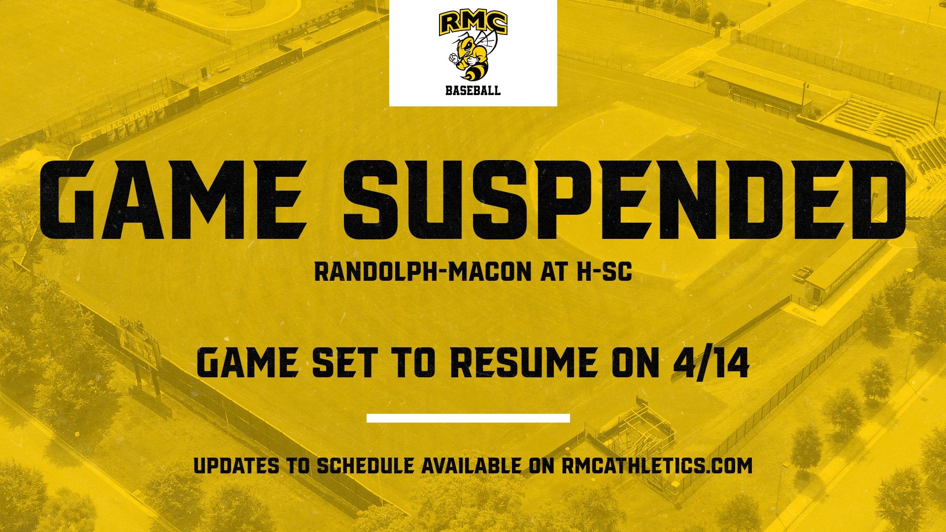 Game Suspended. Randolph-Macon at H-SC. Game set to resume on 4/14