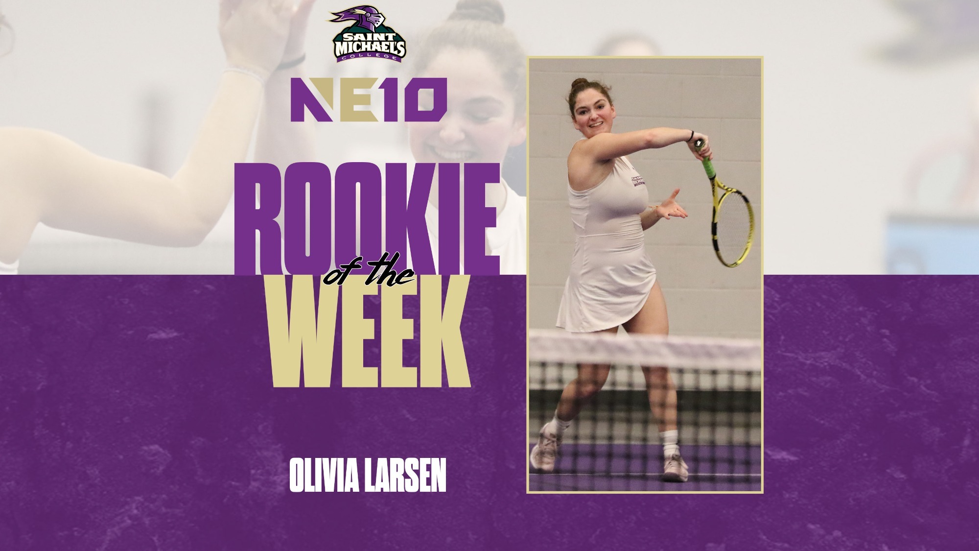 Olivia Larsen NE10 Rookie of the Week