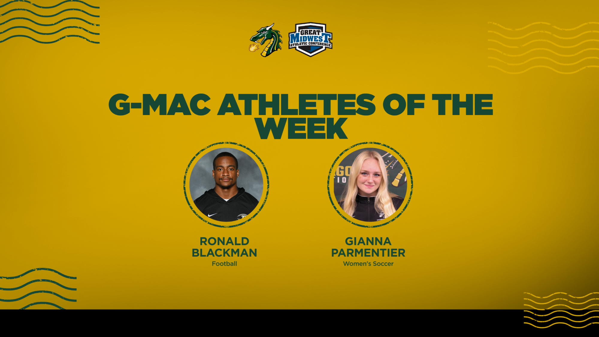 Ronald Blackman and Gianna Parmentier have been named G-MAC Athletes of the Week