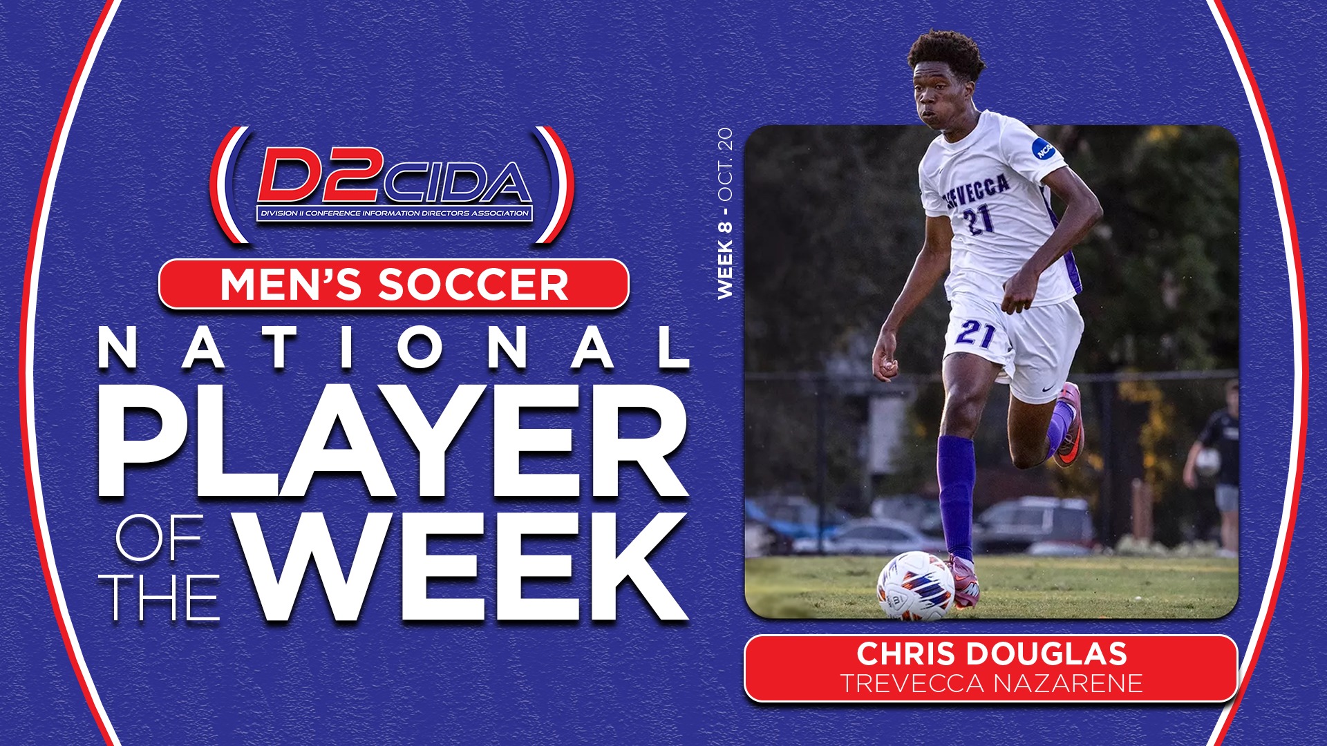 Chris Douglas D2CIDA National Player of the Week