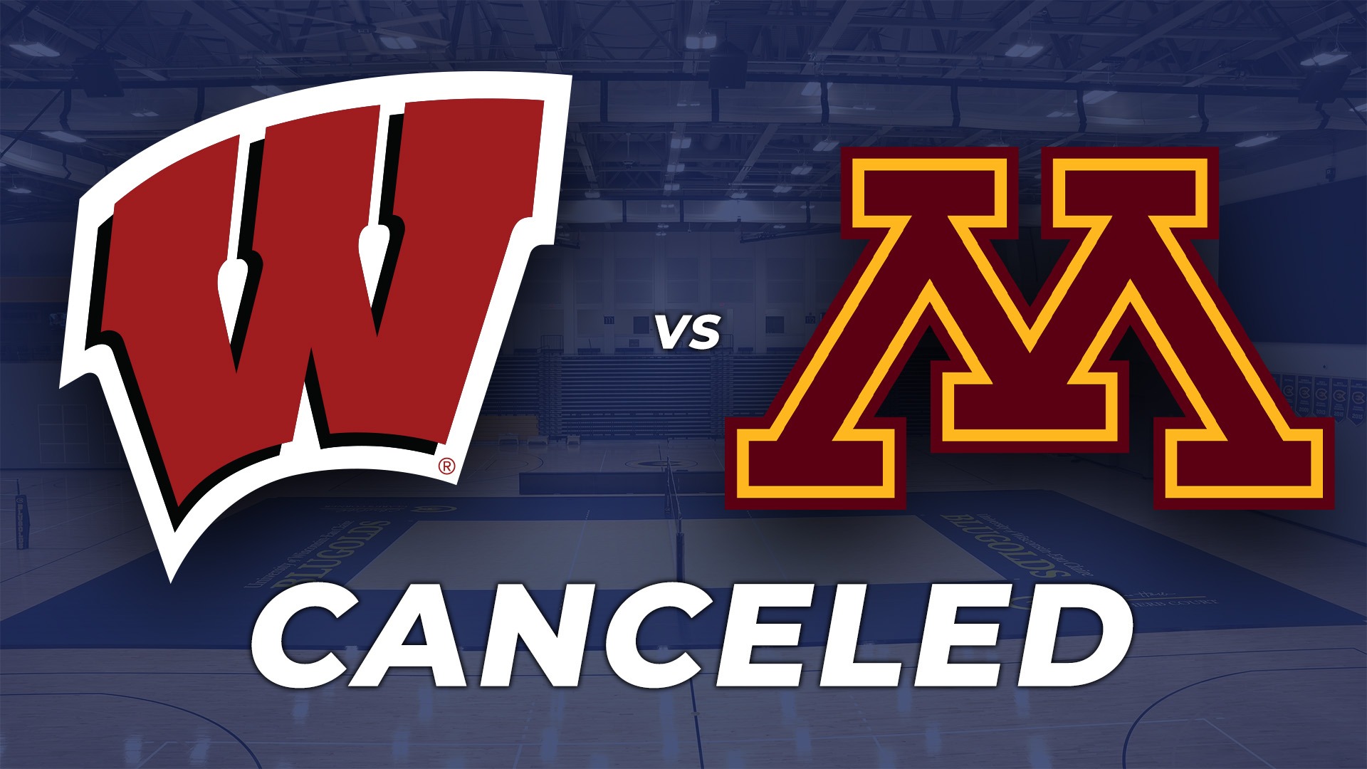 WI v MN Canceled