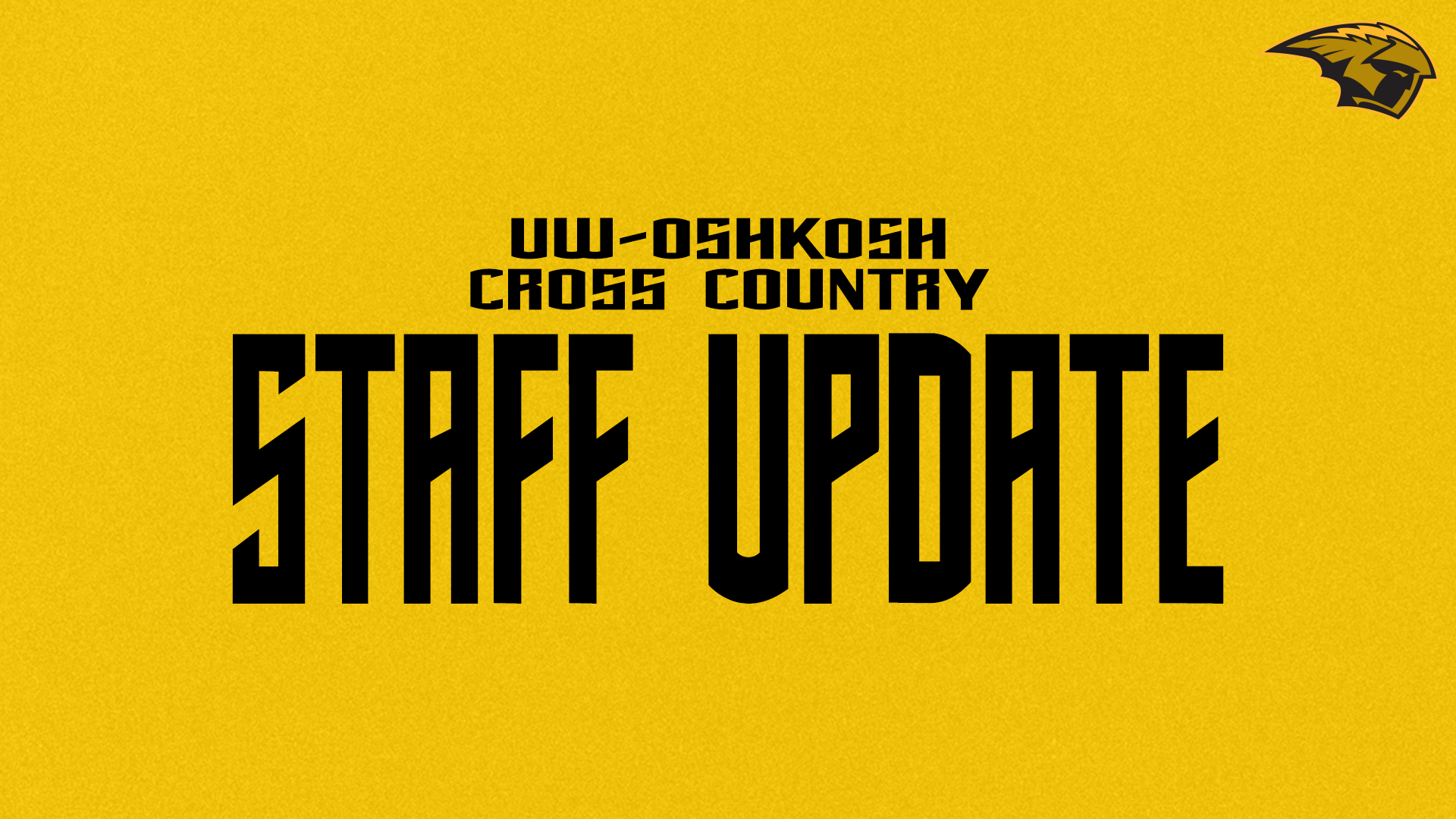 UW-Oshkosh Cross Country Staff Update in large text in the middle of the picture with a Titan head in the top right corner, all over a yellow background