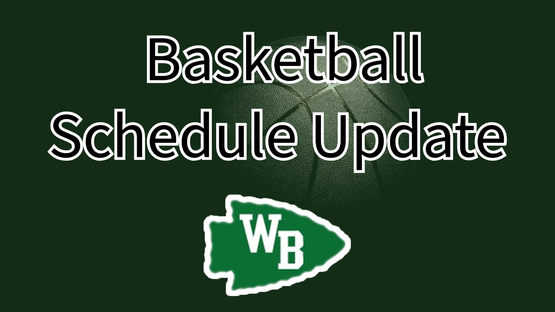 Basketball Schedule Update