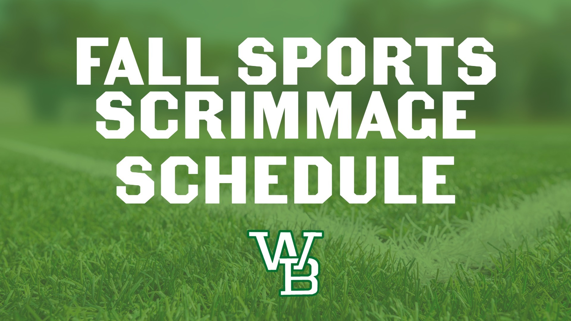 2026 Fall Sports Scrimmages