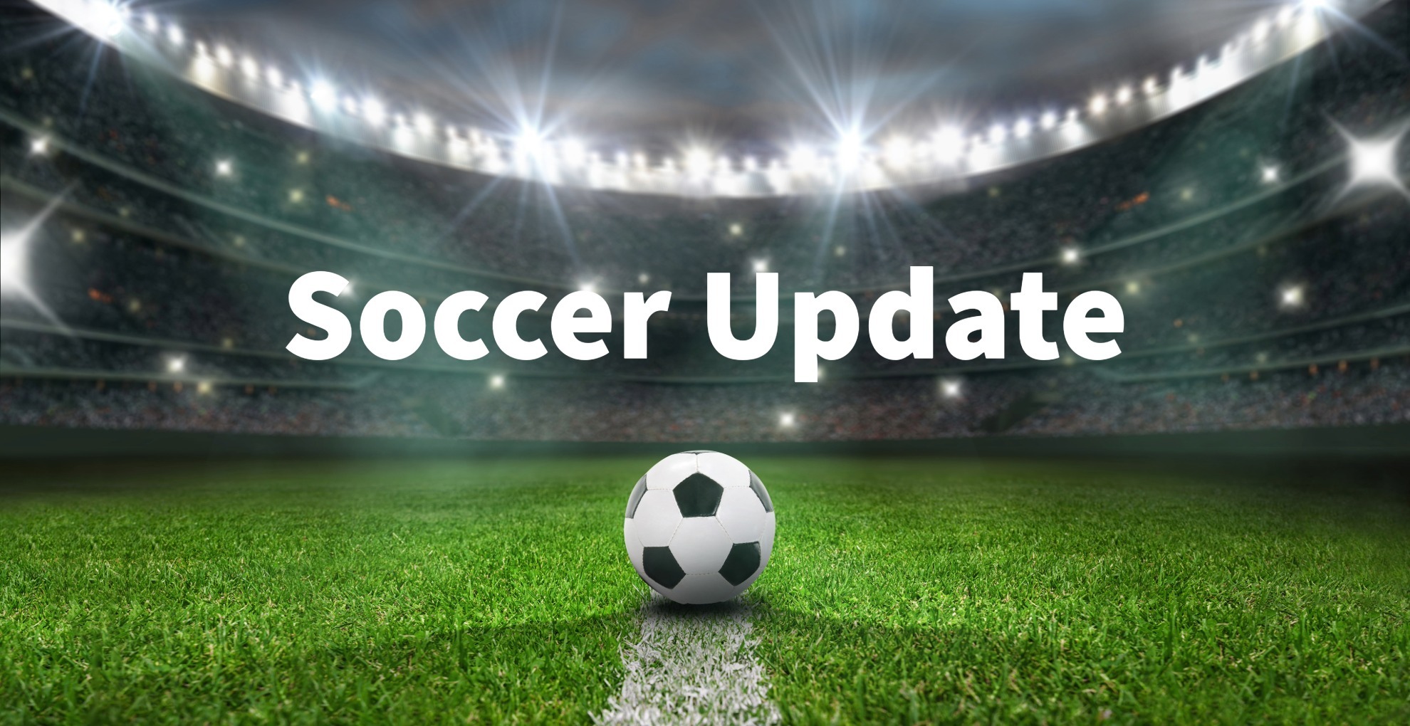 Soccer Update
